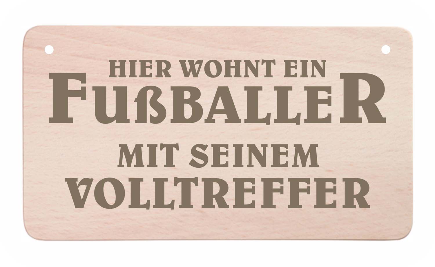 Holz-Türschild - Hier wohnt ein Fußballer