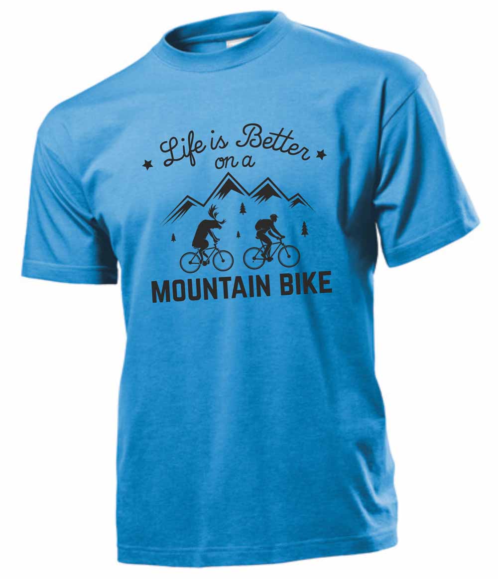 Fun-Shirt - Life is better on a Mountain Bike