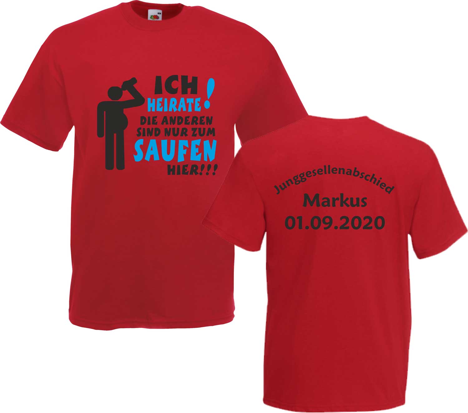 Herren JGA-Shirt "Ich heirate - die anderen saufen"