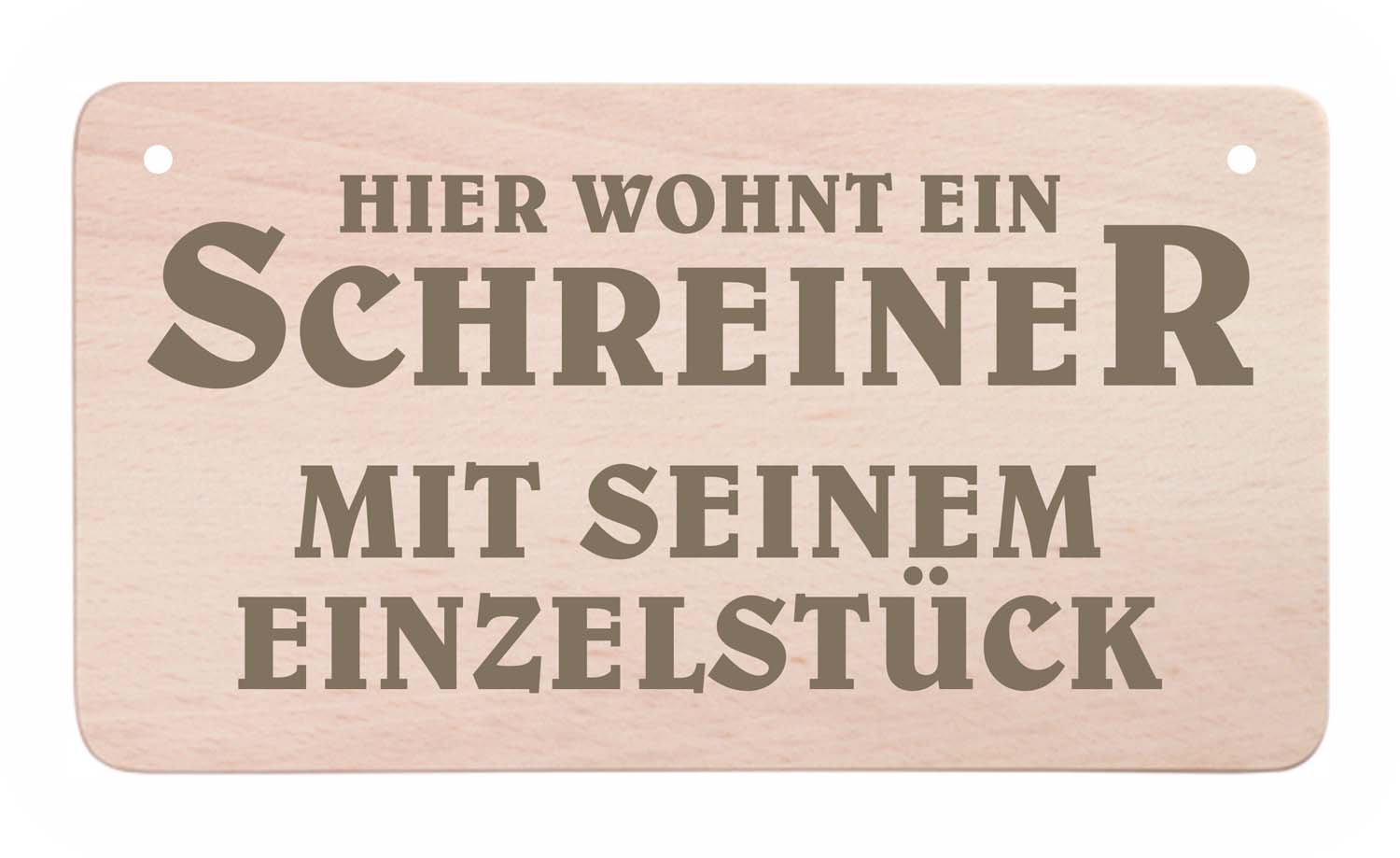 Holz-Türschild - Hier wohnt ein Schreiner