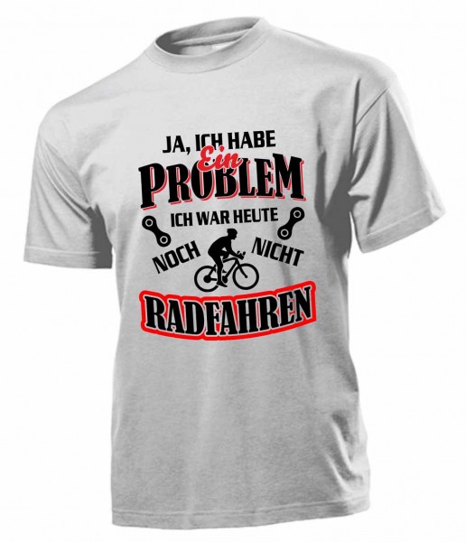 Fun-Shirt - Ich habe ein Problem