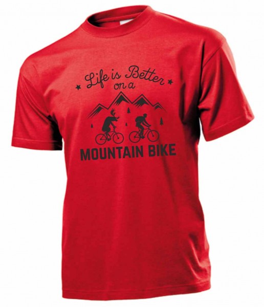 Fun-Shirt - Life is better on a Mountain Bike