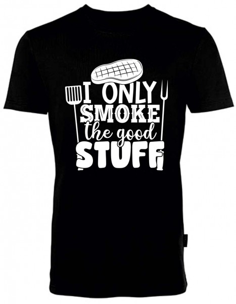 BBQ Fun-Shirt - I Only Smoke The Good Stuff HRM101TGS BBQ Fun-Shirt - I Only Smoke The Good Stuff HRM101TGS