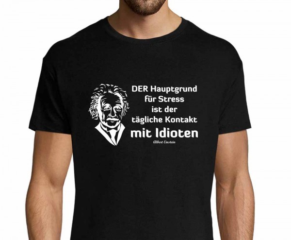 Fun-Shirt "Stress durch Idioten" L150SI