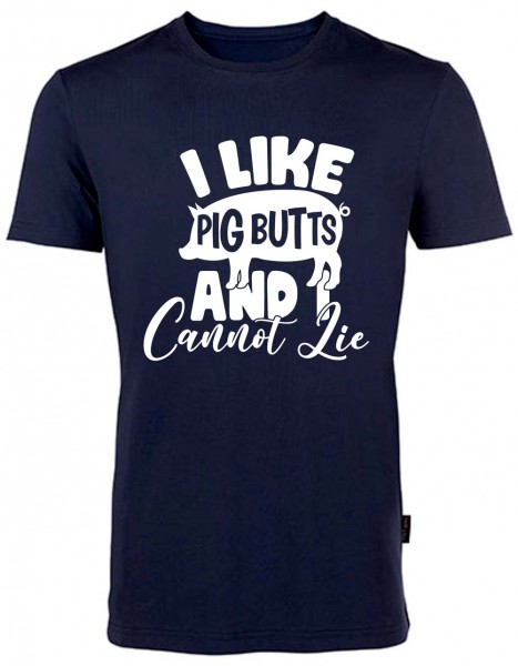 BBQ Fun-Shirt - I Like Pig Butts And I Cannot Lie HRM101ICL