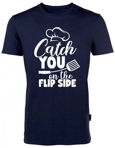 BBQ Fun-Shirt - Catch You On The Flip Side HRM101CY