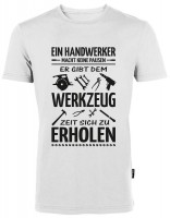 Workwear Fun-Shirt - Ein Handwerker macht keine Pause HRM101HW Workwear Fun-Shirt - Ein Handwerker macht keine Pause HRM101HW